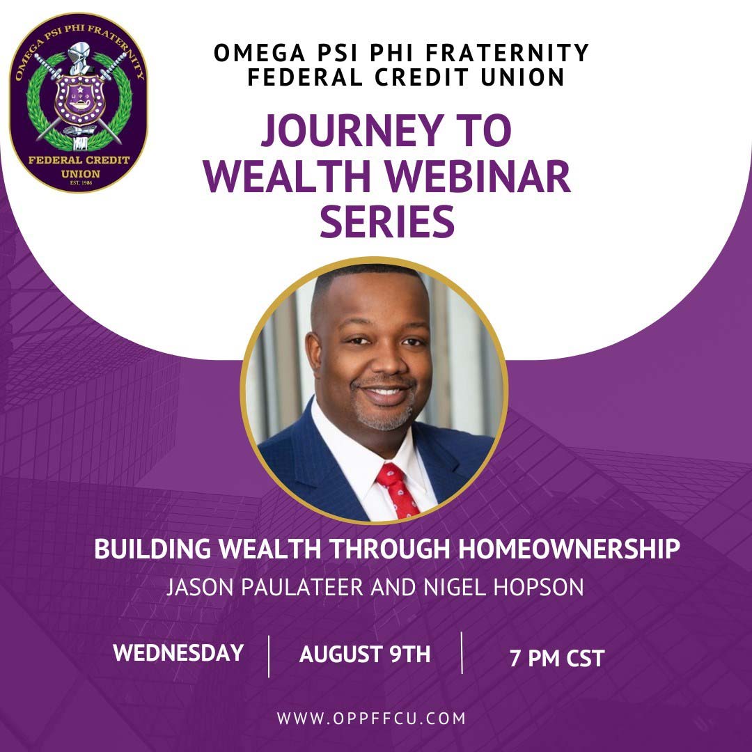 Journey to Wealth Webinar Series – Omega Psi Phi Fraternity Federal ...